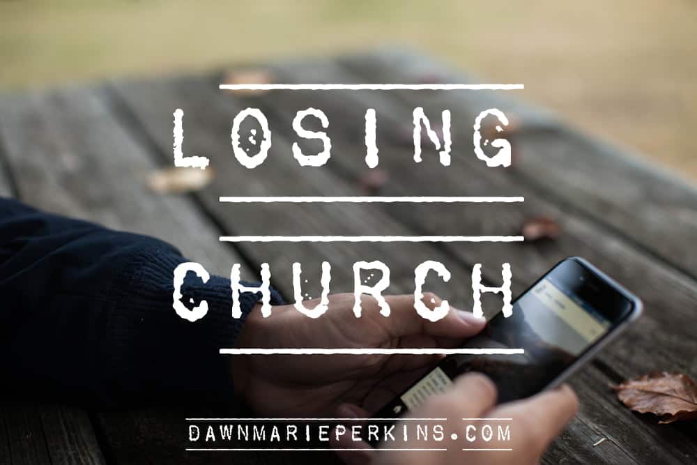 Losing Church