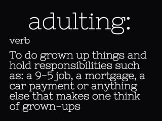 Definition of adulting
