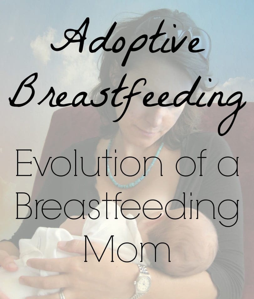 Adoptive Breastfeeding Evolution of a Breastfeeding Mom